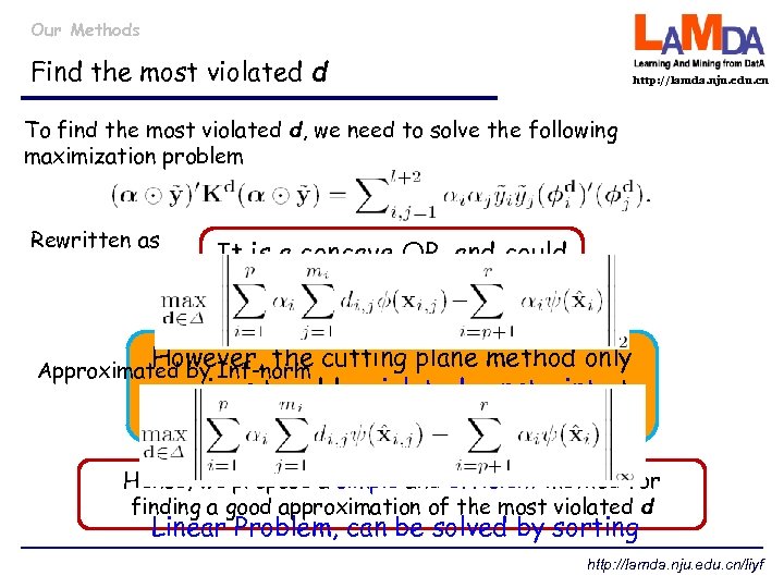 Our Methods Find the most violated d http: //lamda. nju. edu. cn To find