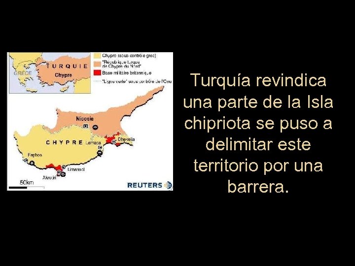 Turquía revindica una parte de la Isla chipriota se puso a delimitar este territorio