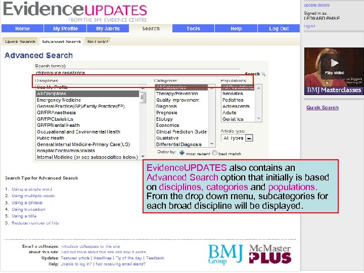 Evidence. UPDATES also contains an Advanced Search option that initially is based on disciplines,