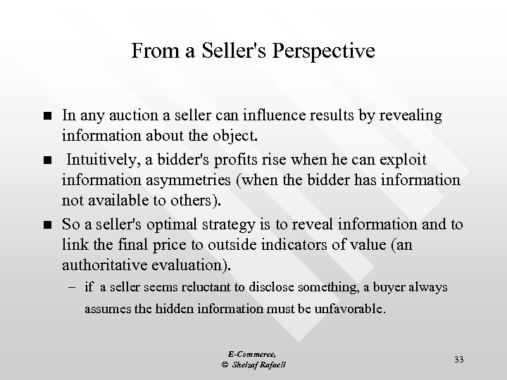 From a Seller's Perspective n n n In any auction a seller can influence