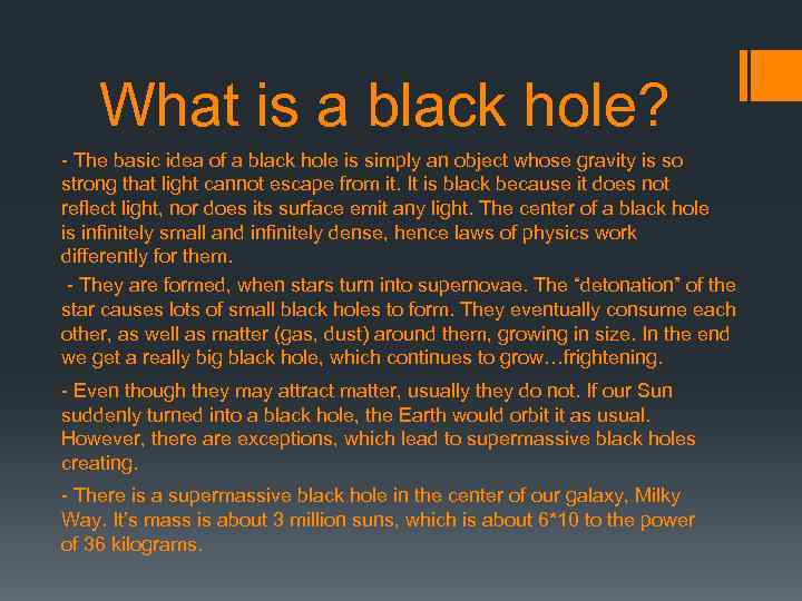 What is a black hole? - The basic idea of a black hole is