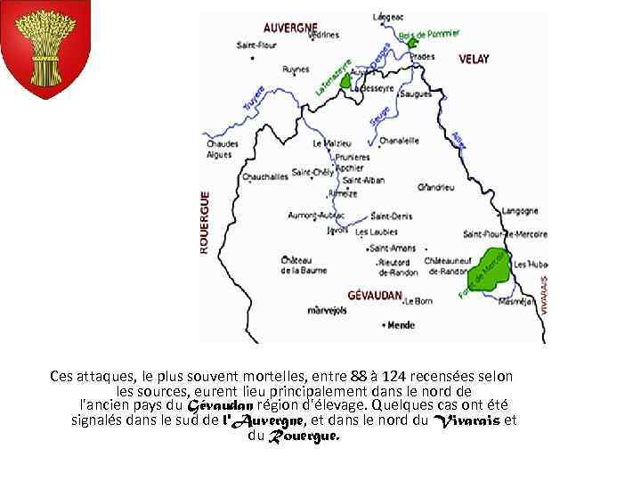 Ces attaques, le plus souvent mortelles, entre 88 à 124 recensées selon les sources,