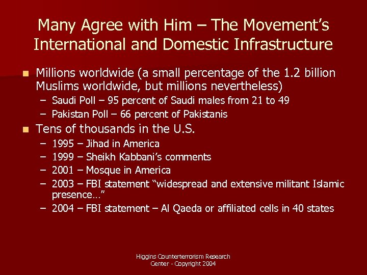 Many Agree with Him – The Movement’s International and Domestic Infrastructure n Millions worldwide