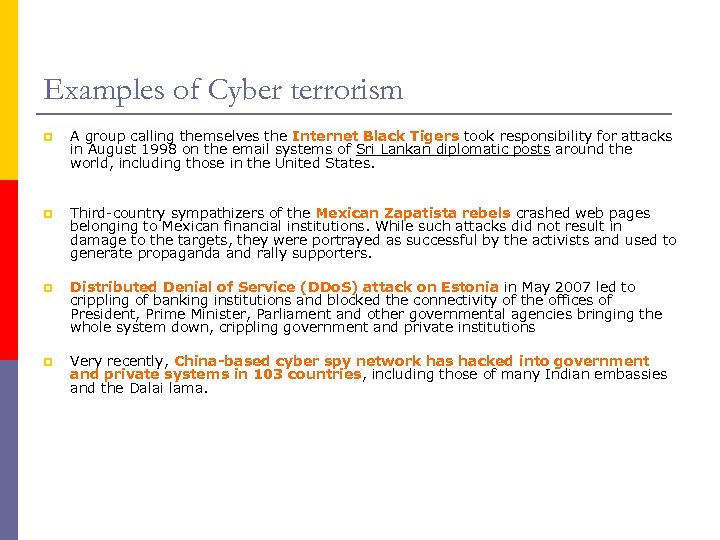 Examples of Cyber terrorism p A group calling themselves the Internet Black Tigers took