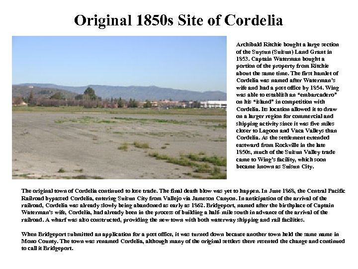 Original 1850 s Site of Cordelia Archibald Ritchie bought a large section of the