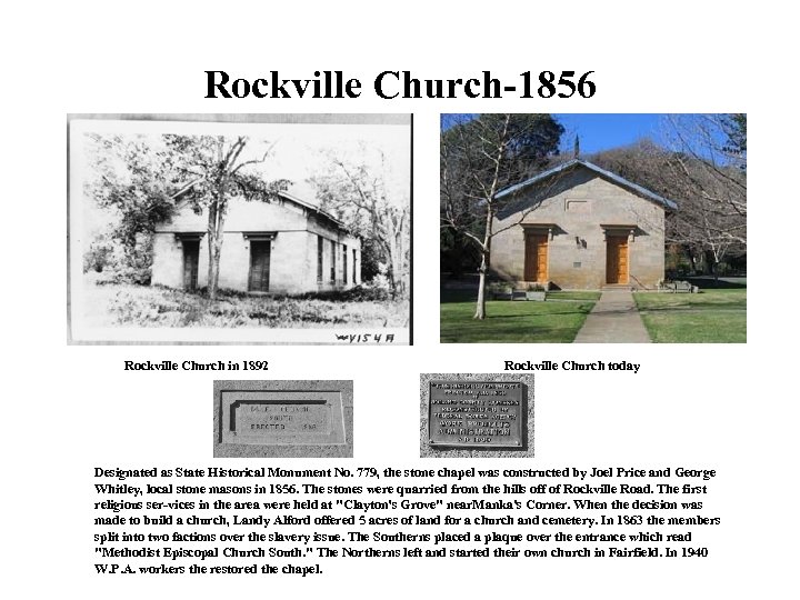 Rockville Church 1856 Rockville Church in 1892 Rockville Church today Designated as State Historical