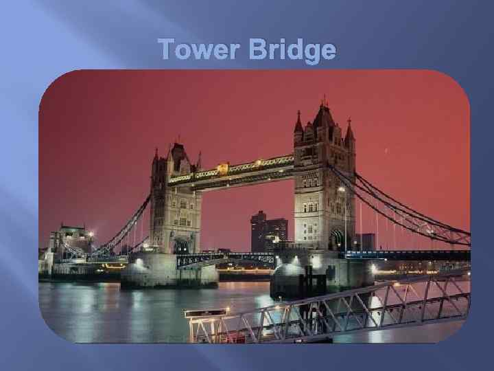 Tower Bridge 
