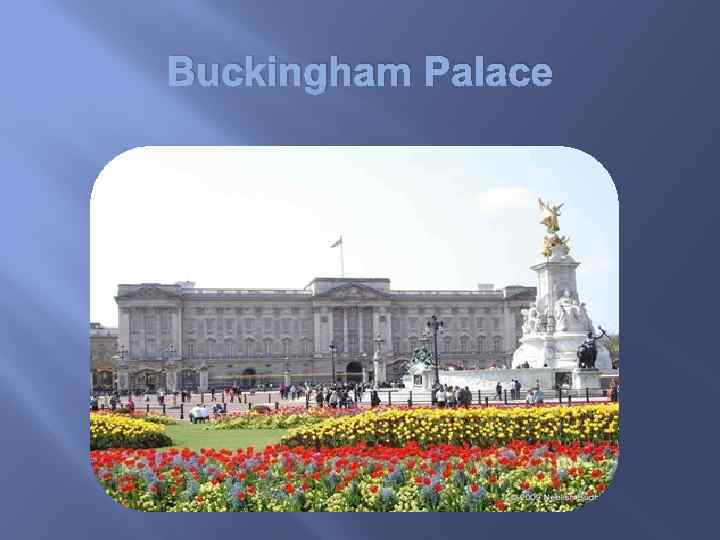 Buckingham Palace 