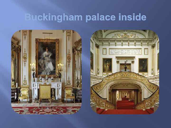 Buckingham palace inside 
