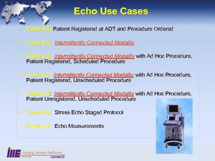 Echo Use Cases • Case E 1: Patient Registered at ADT and Procedure Ordered
