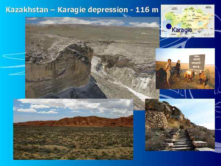 Kazakhstan – Karagie depression - 116 m Karagie 