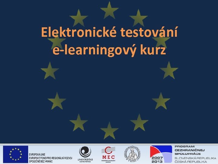 Elektronické testování e-learningový kurz 
