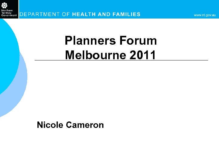 Planners Forum Melbourne 2011 Nicole Cameron 