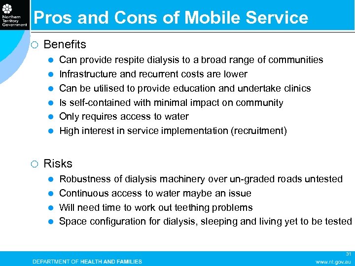 Pros and Cons of Mobile Service ¡ Benefits l l l ¡ Can provide