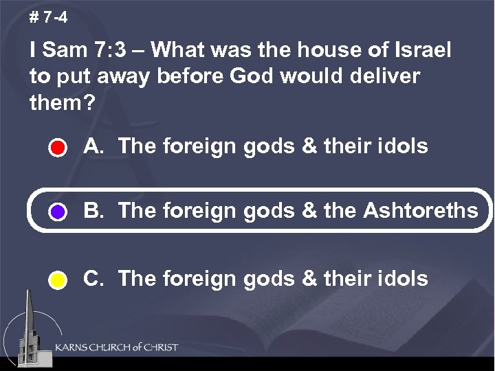 # 7 -4 I Sam 7: 3 – What was the house of Israel