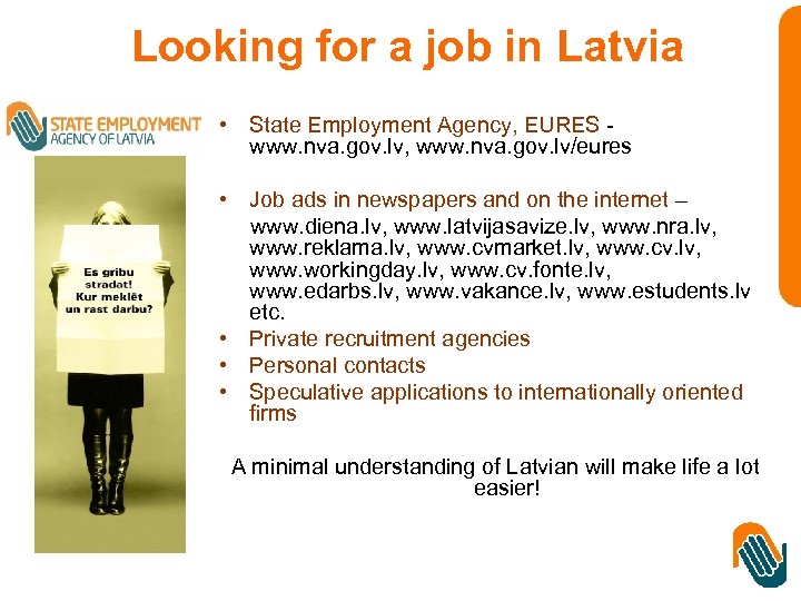 Looking for a job in Latvia • State Employment Agency, EURES - www. nva.