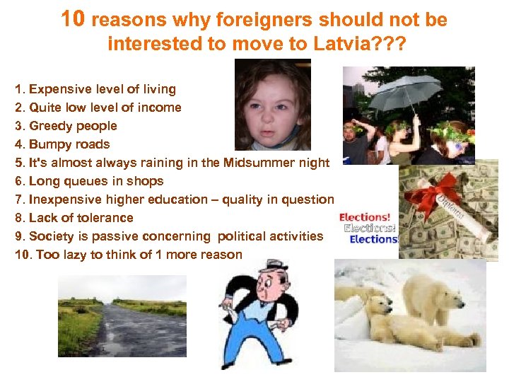 10 reasons why foreigners should not be interested to move to Latvia? ? ?