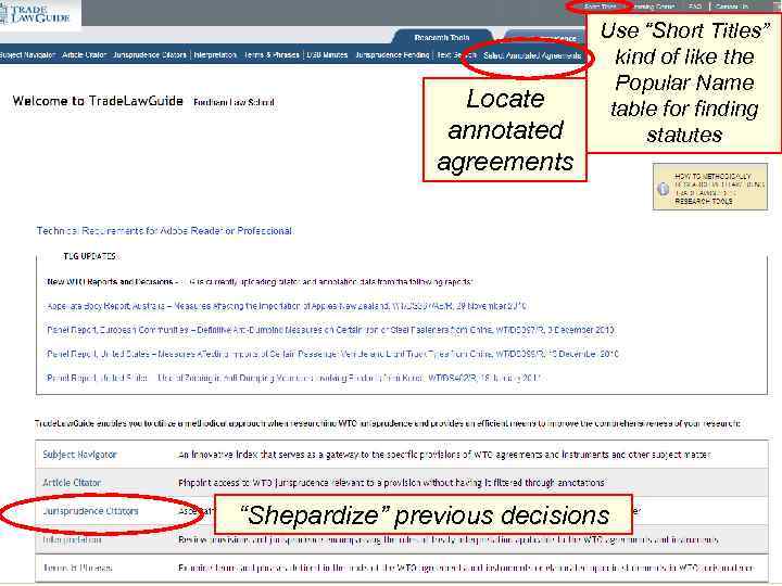Locate annotated agreements Use “Short Titles” kind of like the Popular Name table for