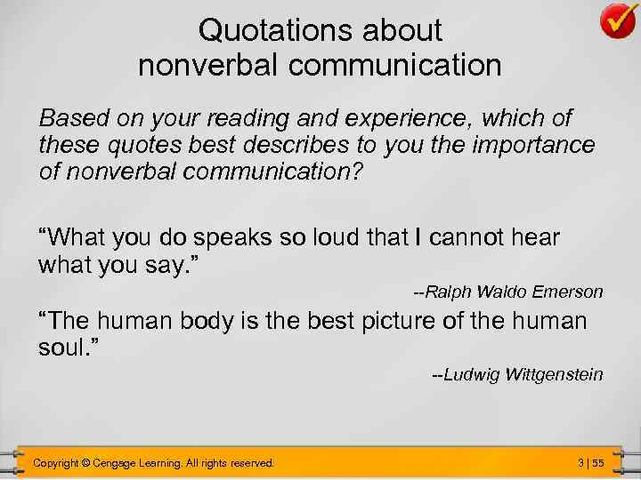 Quotations about nonverbal communication Based on your reading and experience, which of these quotes