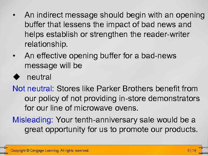  • An indirect message should begin with an opening buffer that lessens the