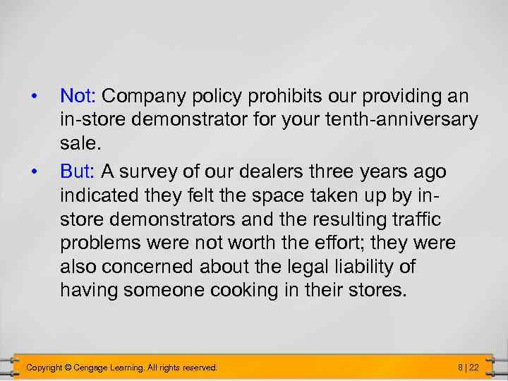  • • Not: Company policy prohibits our providing an in-store demonstrator for your