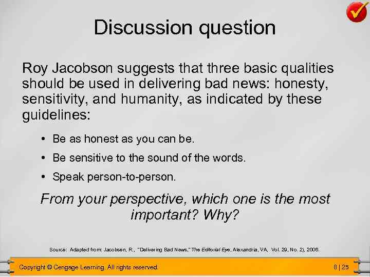 Discussion question Roy Jacobson suggests that three basic qualities should be used in delivering