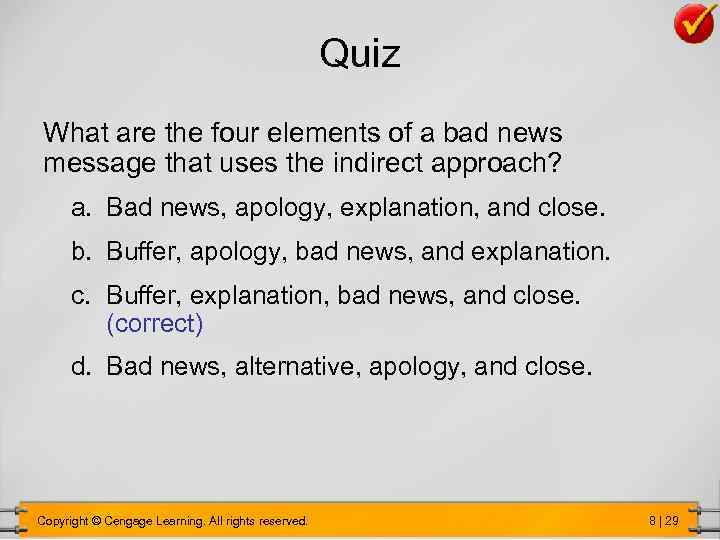 Quiz What are the four elements of a bad news message that uses the