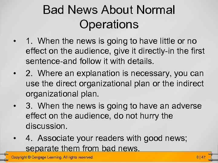 Bad News About Normal Operations • • 1. When the news is going to