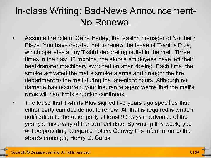 In-class Writing: Bad-News Announcement. No Renewal • • Assume the role of Gene Harley,