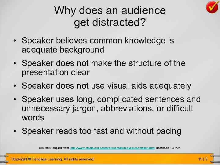 Why does an audience get distracted? • Speaker believes common knowledge is adequate background