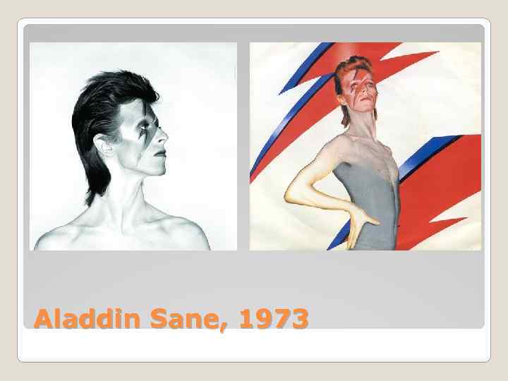 Aladdin Sane, 1973 