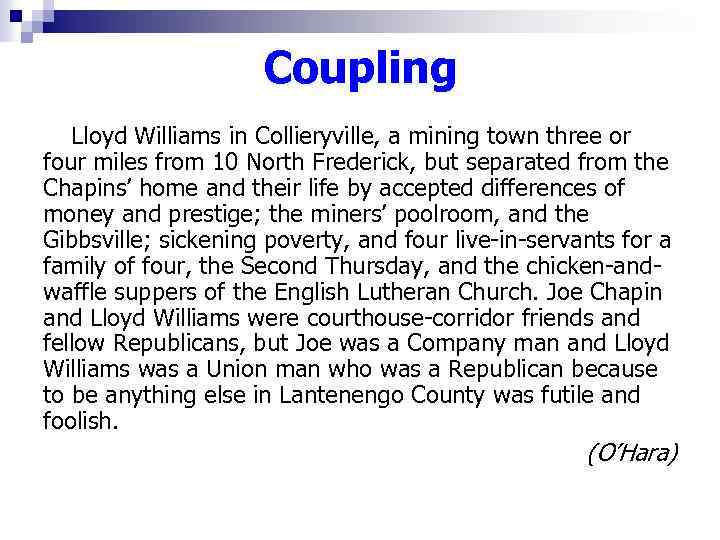 Coupling Lloyd Williams in Collieryville, a mining town three or four miles from 10