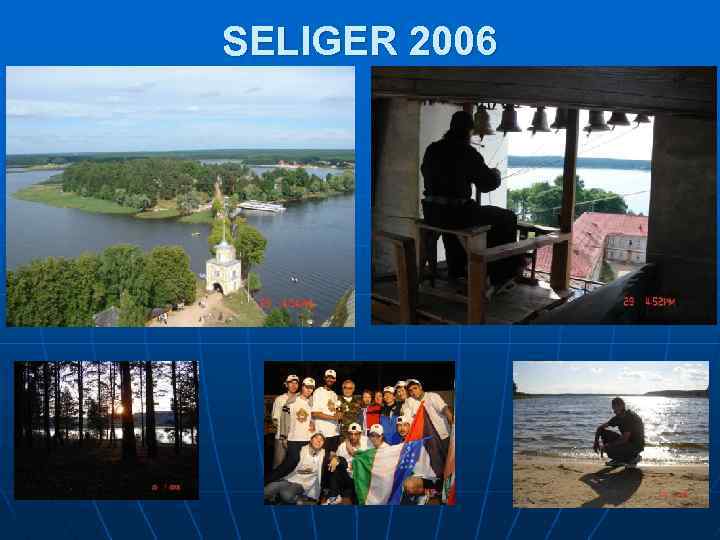 SELIGER 2006 