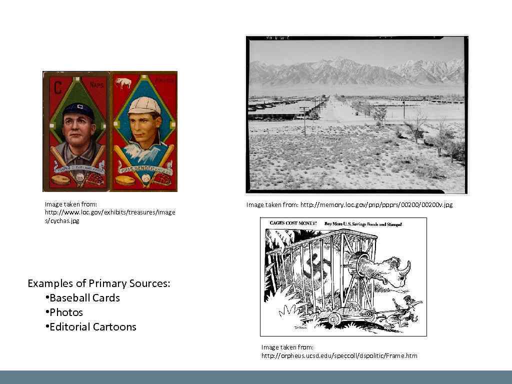 Image taken from: http: //www. loc. gov/exhibits/treasures/image s/cychas. jpg Image taken from: http: //memory.