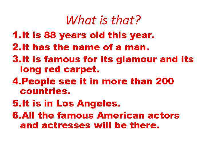 What is that? 1. It is 88 years old this year. 2. It has