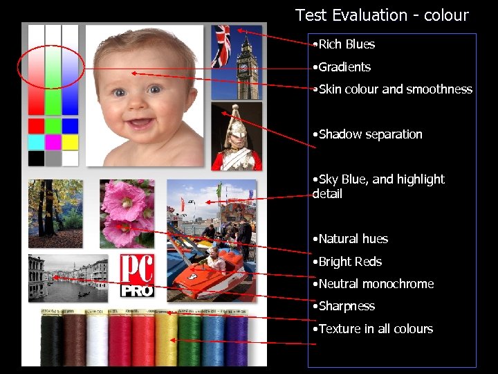 Test Evaluation - colour • Rich Blues • Gradients • Skin colour and smoothness