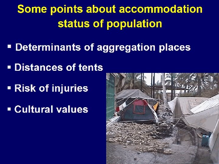 Some points about accommodation status of population § Determinants of aggregation places § Distances