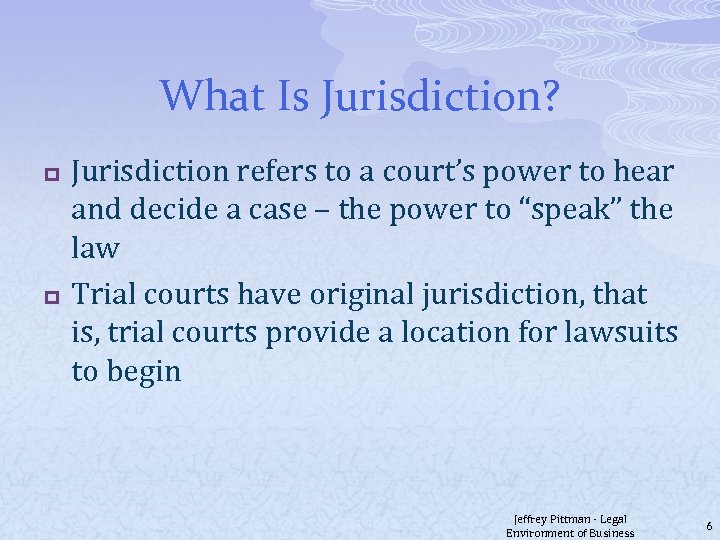 What Is Jurisdiction? p p Jurisdiction refers to a court’s power to hear and