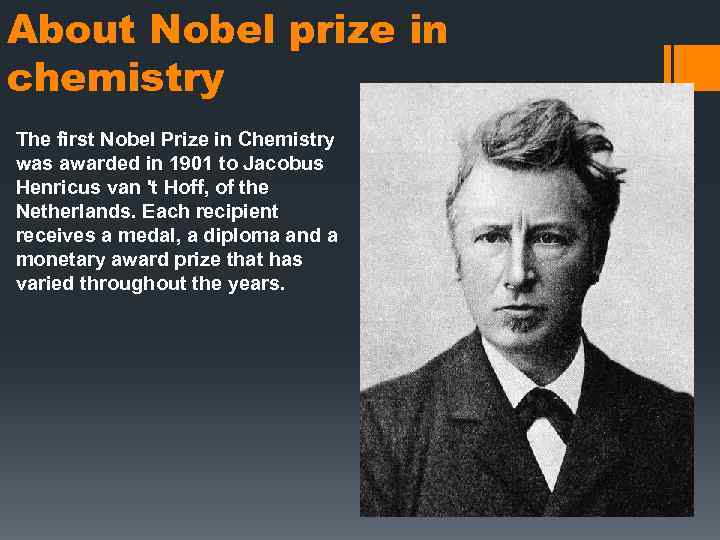 About Nobel prize in chemistry The first Nobel Prize in Chemistry was awarded in