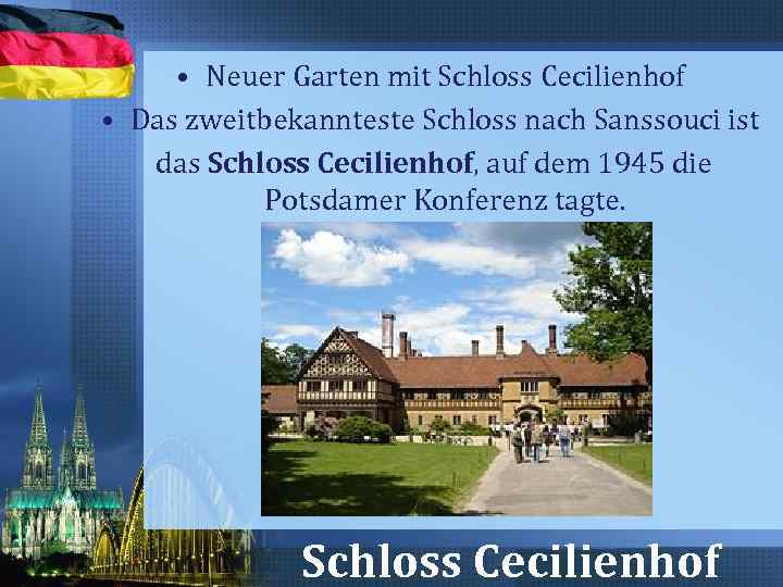  • Neuer Garten mit Schloss Cecilienhof • Das zweitbekannteste Schloss nach Sanssouci ist