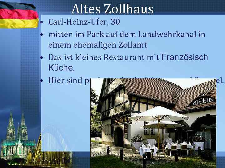 Altes Zollhaus • Carl-Heinz-Ufer, 30 • mitten im Park auf dem Landwehrkanal in einem