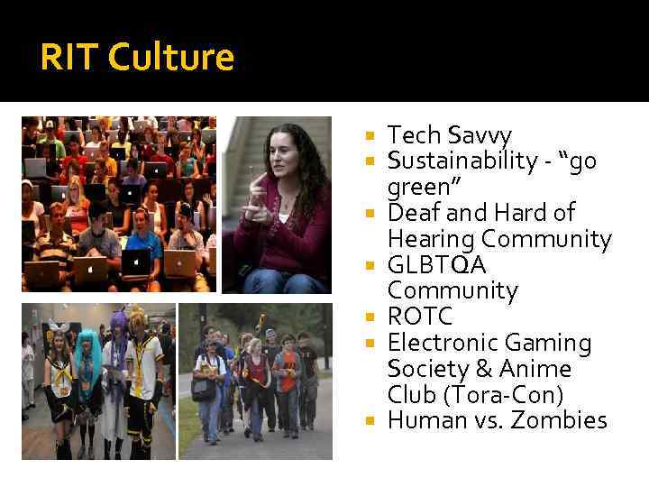 RIT Culture Tech Savvy Sustainability - “go green” Deaf and Hard of Hearing Community