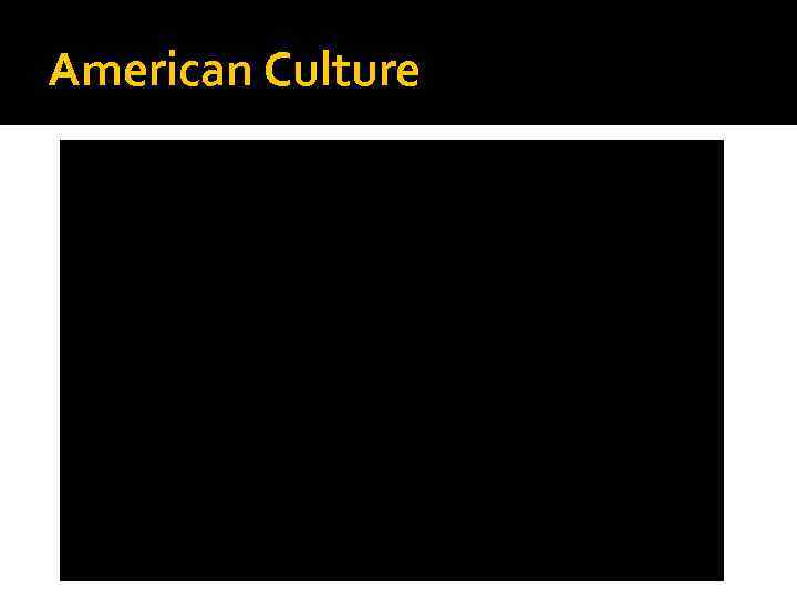 American Culture 