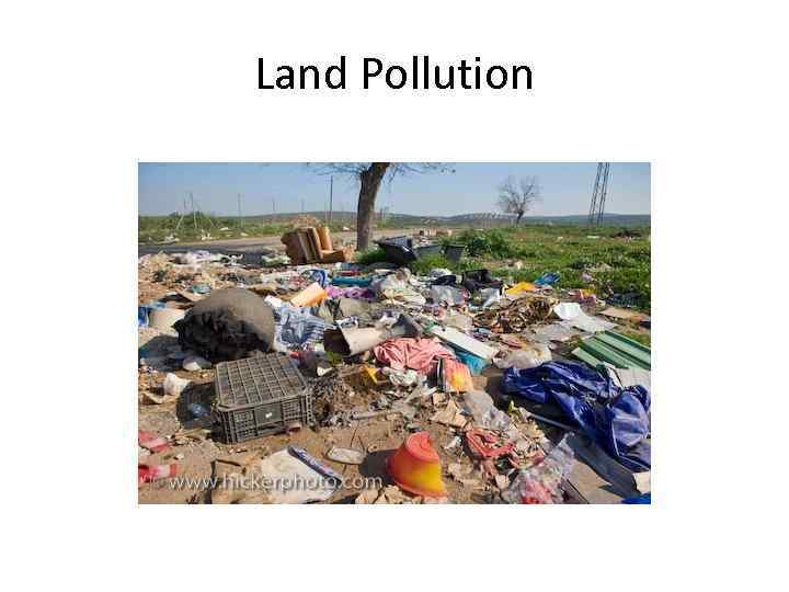 Land Pollution 