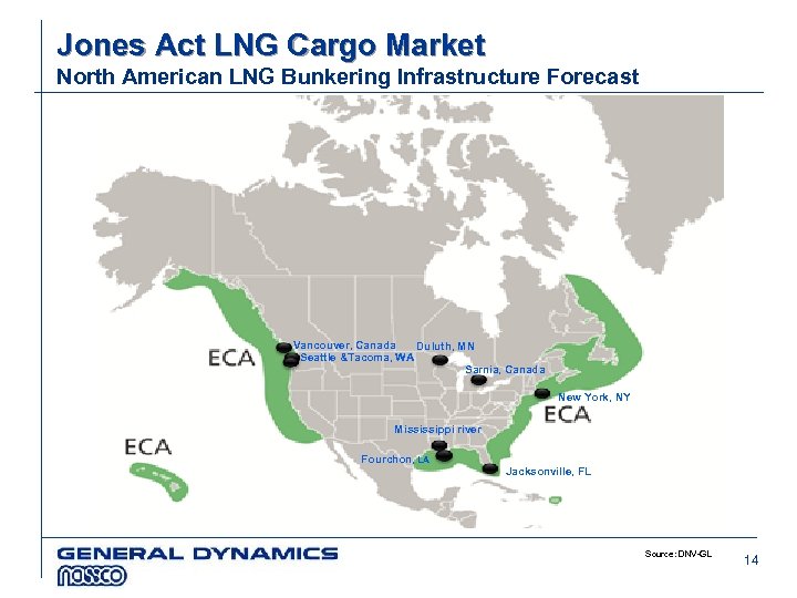 Jones Act LNG Cargo Market North American LNG Bunkering Infrastructure Forecast Vancouver, Canada Duluth,