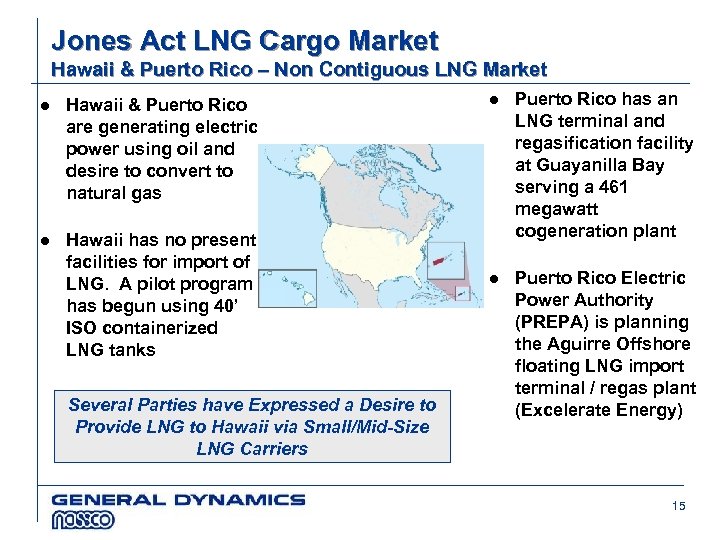 Jones Act LNG Cargo Market Hawaii & Puerto Rico – Non Contiguous LNG Market