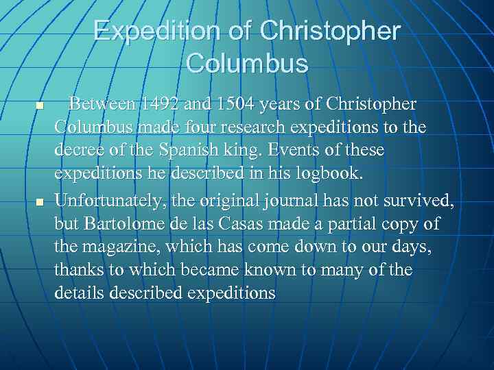 Expedition of Christopher Columbus n n Between 1492 and 1504 years of Christopher Columbus