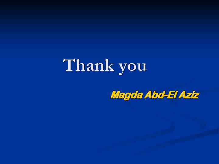 Thank you Magda Abd-El Aziz 