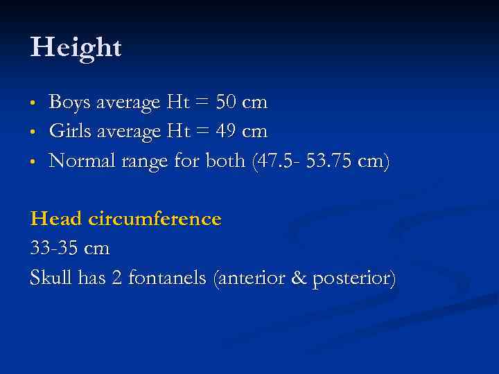 Height • • • Boys average Ht = 50 cm Girls average Ht =