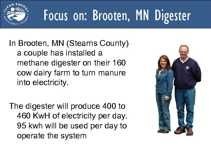 Focus on: Brooten, MN Digester In Brooten, MN (Stearns County) a couple has installed